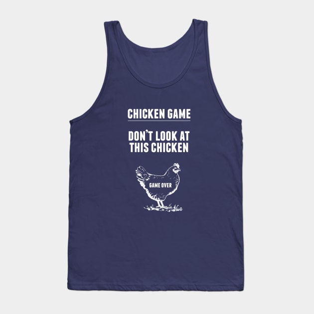 Chicken Game T-Shirt Tank Top by dumbshirts